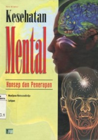 Image of Kesehatan Mental : Konsep dan Penerapan / Moljono Notosoedirdjo - Latipun