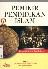 Image of Pemikir pendidikan Islam:biografi sosial intelektual/editor: Choirul Fuad Yusuf dan Ahmad Syahid