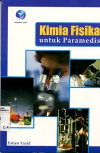 Image of Kimia fisika untuk paramedis / Estien Yazid