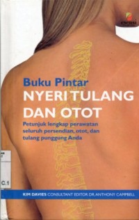Image of Buku Pintar Nyeri Tulang Dan Otot