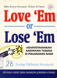 Image of Love Em Or Lose Em