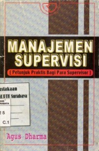 Image of Manajemen Supervisi : petunjuk praktis bagi para supervisor