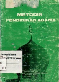 Image of Metodik pendidikan agama/Team penyusun naskah buku Pendidikan Agama dan Metodik Mengajarkannya