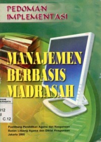 Image of Pedoman Implementasi Manajemen Berbasis Madrasah 2005