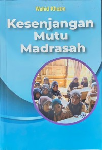 Image of Kesenjangan Mutu Madrasah
